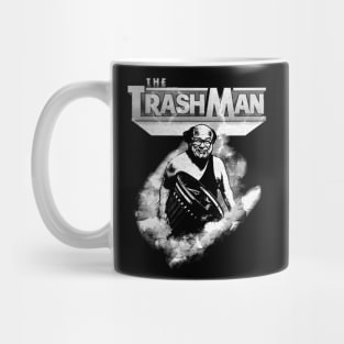 I'm the Trashman! (B&W) Mug